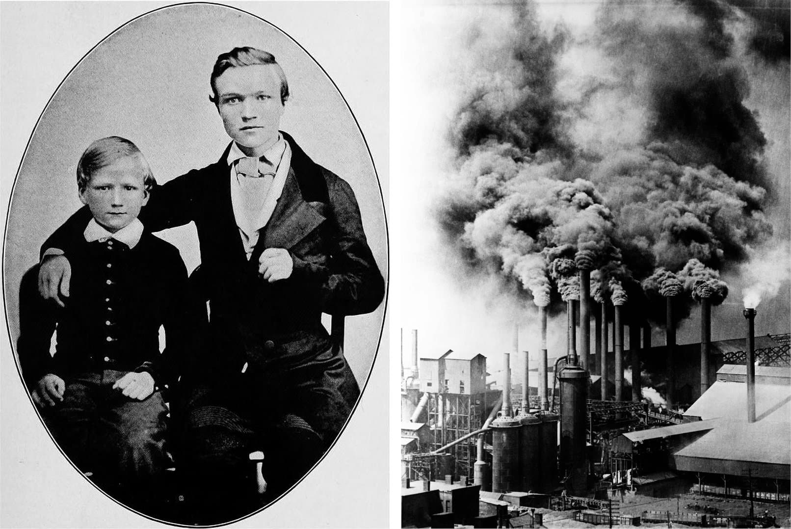 Left: teenage Andrew Carnegie and his younger brother. Right: Pittsburgh steel factories during the Glided Age.