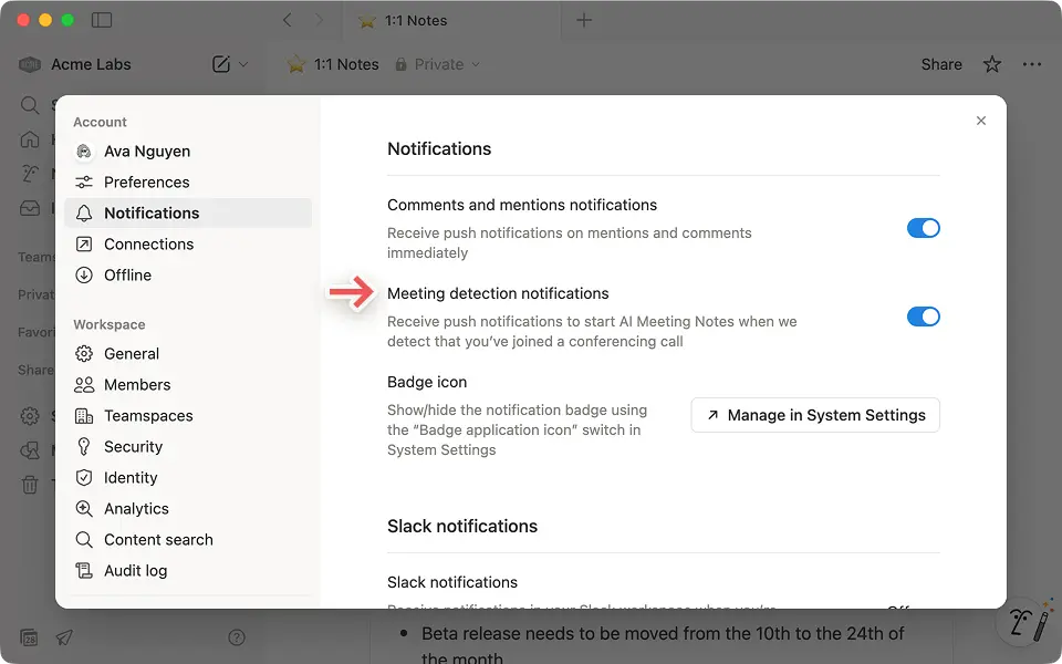 Turn on automatic meeting detection in workspace settings to never miss a chance to kick off AI Meeting Notes.